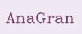 AnaGran