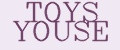 TOYS YOUSE
