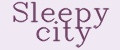 Sleepy city