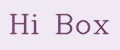 Hi Box