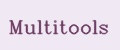 Multitools