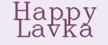 Happy Lavka