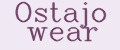 Ostajo wear