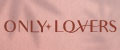 Only Lovers