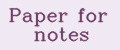 Paper for notes