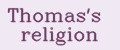 Thomas's religion