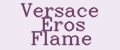 Versace Eros Flame