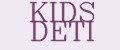 KIDS DETI