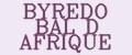 BYREDO BAL D AFRIQUE