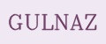 GULNAZ