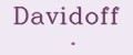 Davidoff .