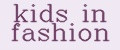 kids in fashion