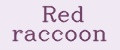 Red raccoon