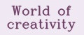 World of creativity