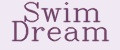 Swim Dream