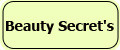 BS - Beauty Secret's